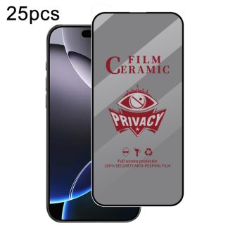 25pcs Full Coverage HD Privacy Ceramic Film, For iPhone 16 Pro Max, For iPhone 16 Pro, For iPhone 16 Plus, For iPhone 16, For iPhone 15 Pro Max, For iPhone 15 Pro, For iPhone 15 Plus, For iPhone 15, For iPhone 13 Pro Max / 14 Plus...